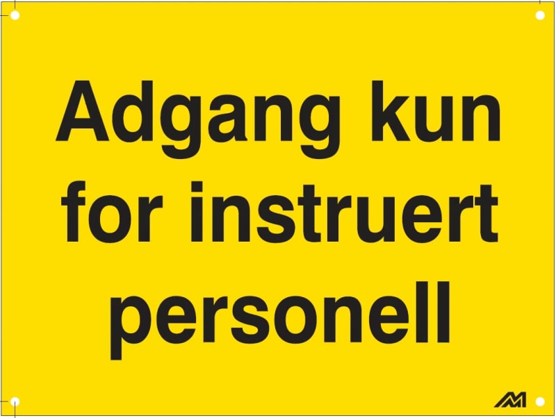Aluminium sign Access for instructed persons only (2858125)