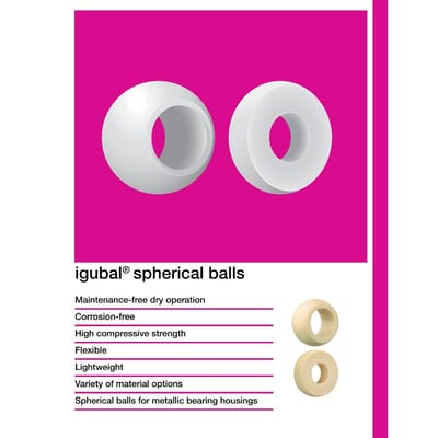 igubal® spherical ball made with iglide® J3, high wear resistance